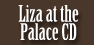 Liza at the Palace